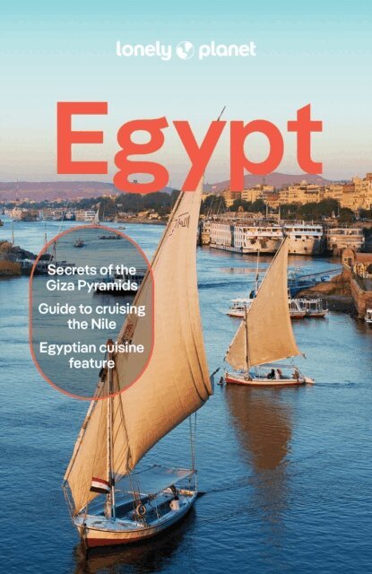Jenny Walker, Lama Obeid, Lauren Keith, Anthon Jackson, Paula Hardy, Mary Fitzpatrick, Jessica Buxbaum, Sanad Tabbaa - Lonely Planet Egypt, E-bok