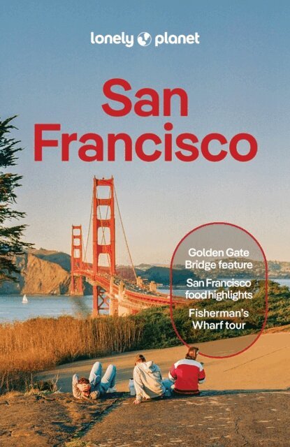 Margot Seeto, Dylan Lalanne-Perkins, Alison Bing - Lonely Planet San Francisco, E-bok