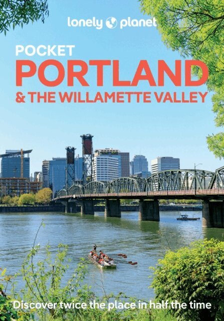 Brett Atkinson, Margot Bigg - Lonely Planet Pocket Portland & the Willamette Valley, E-bok