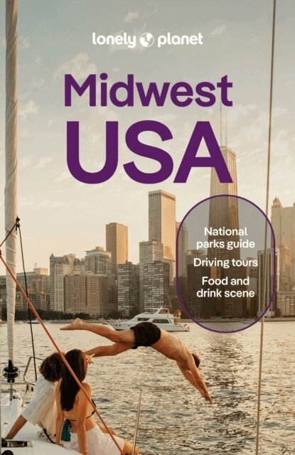 Karla Zimmerman, Katy Spratte Joyce, Michael Mackie, Amy C Balfour, Ann Babe, Lauren Keith - Lonely Planet Midwest USA, E-bok