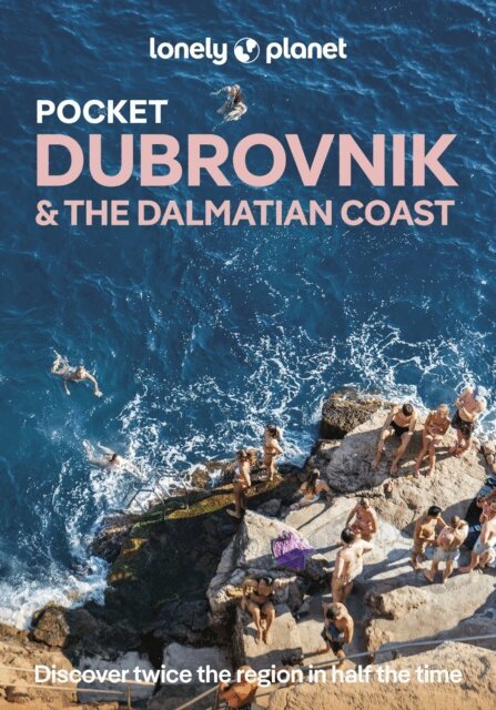 Isabel Putinja, Peter Dragicevich - Lonely Planet Pocket Dubrovnik & the Dalmatian Coast, E-bok