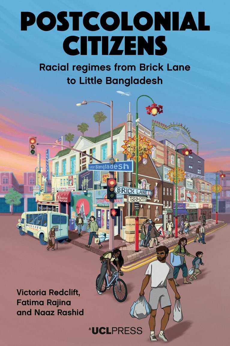 Victoria Redclift, Fatima Rajina, Naaz Rashid - Postcolonial Citizens, Häftad