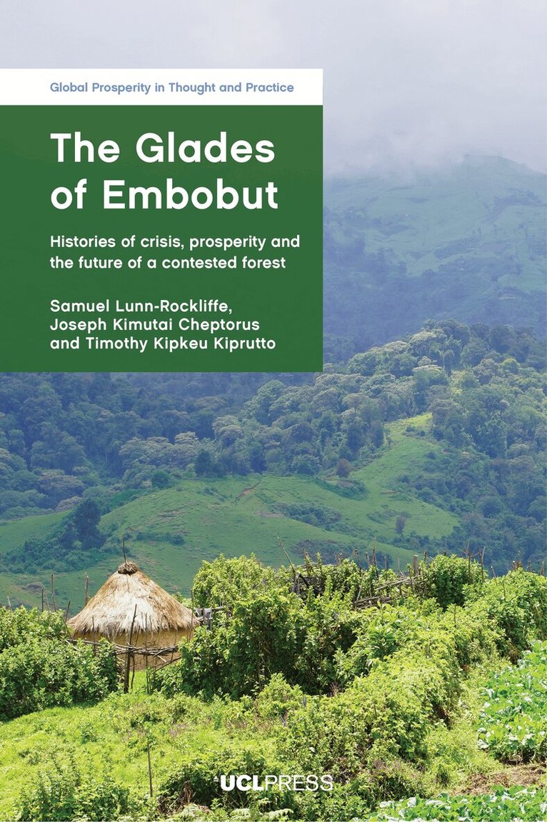 Samuel Lunn-Rockliffe, Joseph Kimutai Cheptorus, Timothy Kipkeu Kiprutto - Glades of Embobut, Inbunden