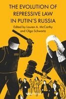 Lauren A. McCarthy, Olga Schwartz - Evolution of Repressive Law in Putin’s Russia, Inbunden. Tillgänglighet: Kommande