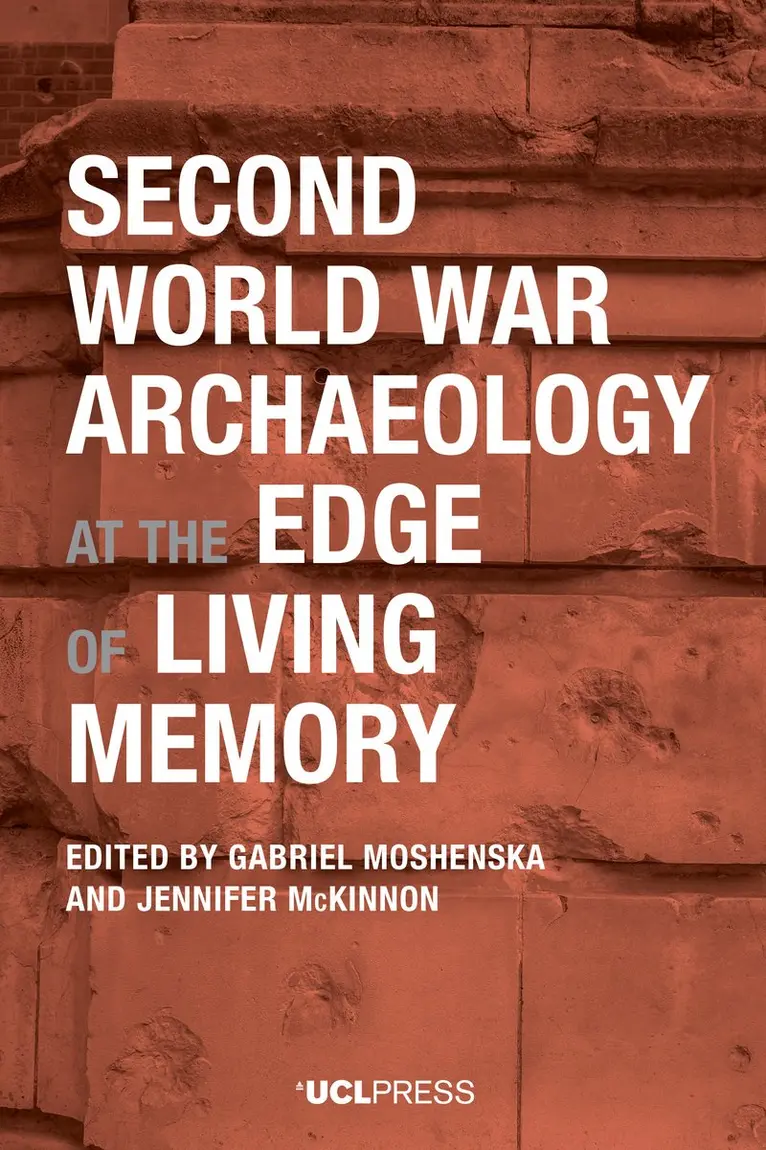 Gabriel Moshenska, Jennifer McKinnon - Second World War Archaeology at the Edge of Living Memory, Inbunden. Tillgänglighet: Kommande