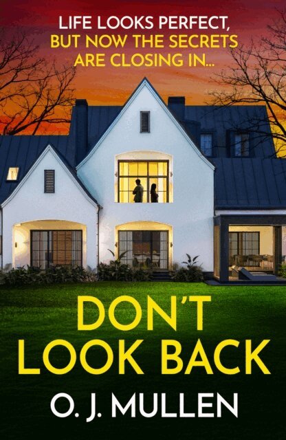 O. J. Mullen - Don't Look Back, E-bok