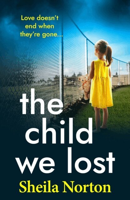 Sheila Norton - Child We Lost, E-bok