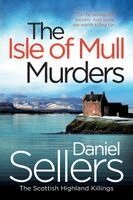 Daniel Sellers - Isle of Mull Murders, Häftad
