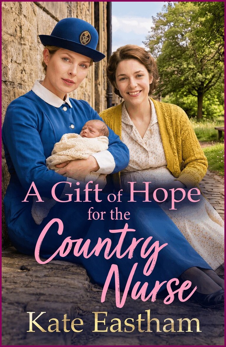 Kate Eastham - Gift of Hope for the Country Nurse, Häftad