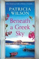 Patricia Wilson - Beneath a Greek Sky, Häftad. Tillgänglighet: Lägg i varukorg