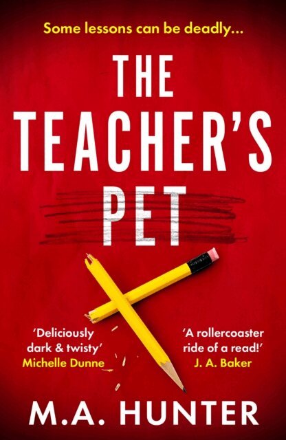 M A Hunter - Teacher's Pet, E-bok