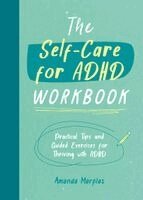 Self-Care for ADHD Workbook