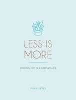 Robin James - Less is More, Inbunden