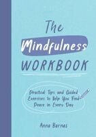 Anna Barnes - Mindfulness Workbook, Häftad