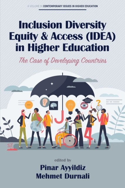 Mehmet Durnali, Pinar Ayyildiz - Inclusion Diversity Equity & Access (IDEA) in Higher Education, E-bok