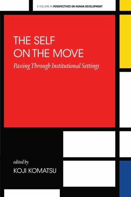 Koji Komatsu - Self on the Move, E-bok