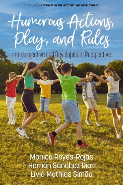 Monica Reyes-Rojas, Livia Mathias Simao, Hernan Sanchez Rios - Humorous Actions, Play and Rules, E-bok