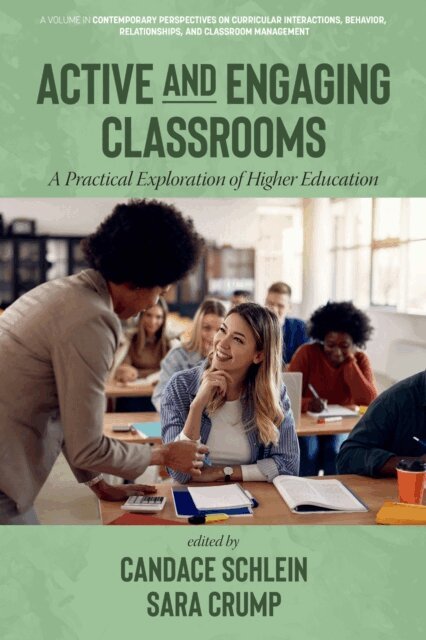 Sara Crump, Candace Schlein - Active and Engaging Classrooms, E-bok