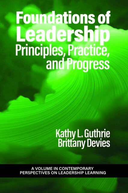 Brittany Devies, Kathy L. Guthrie - Foundations of Leadership, E-bok
