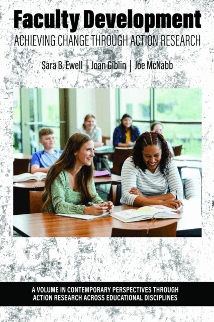 Joe McNabb, Joan Giblin, Sara B. Ewell - Faculty Development, E-bok
