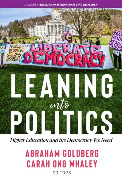 Carah Ong Whaley, Abraham Goldberg - Leaning Into Politics, E-bok