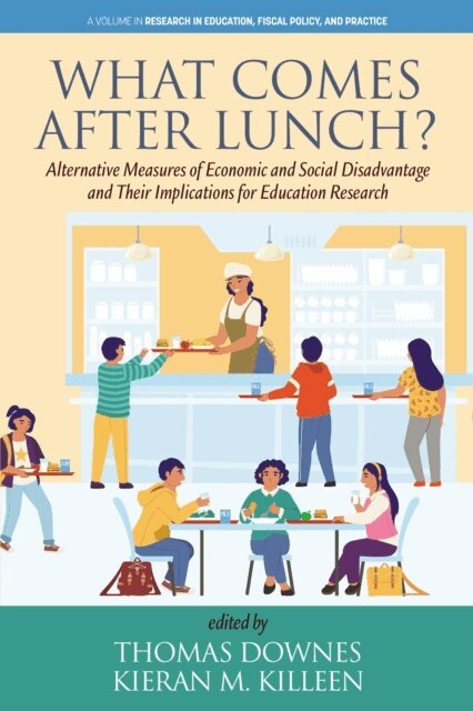 Kieran M. Killeen, Thomas Downes - What Comes After Lunch?, E-bok