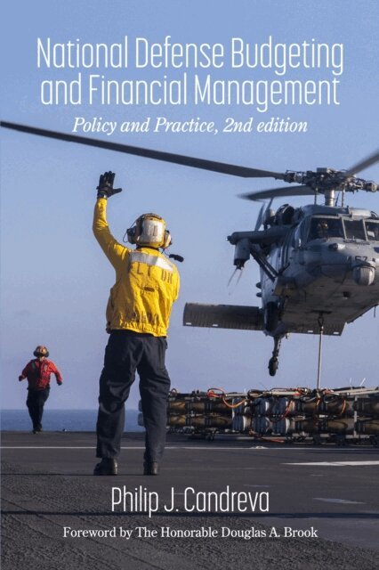 Philip J. Candreva - National Defense Budgeting and Financial Management, E-bok