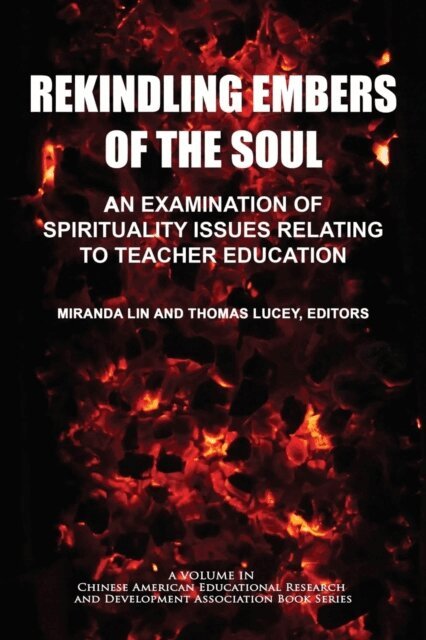 Thomas A. Lucey, Miranda Lin - Rekindling Embers of the Soul, E-bok