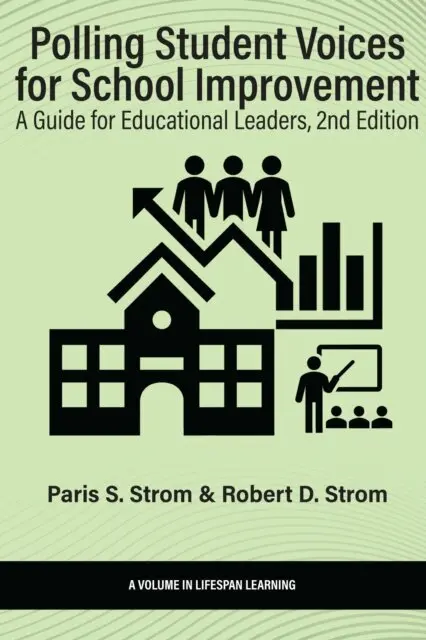 Robert D. Strom, Paris S. Strom - Polling Student Voices for School Improvement, E-bok. Tillgänglighet: Lägg i varukorg