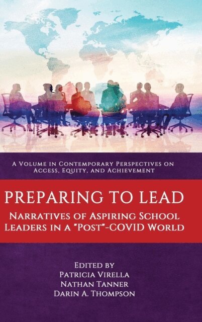 Darin A. Thompson, Nathan Tanner, Patricia M. Virella - Preparing to Lead, E-bok