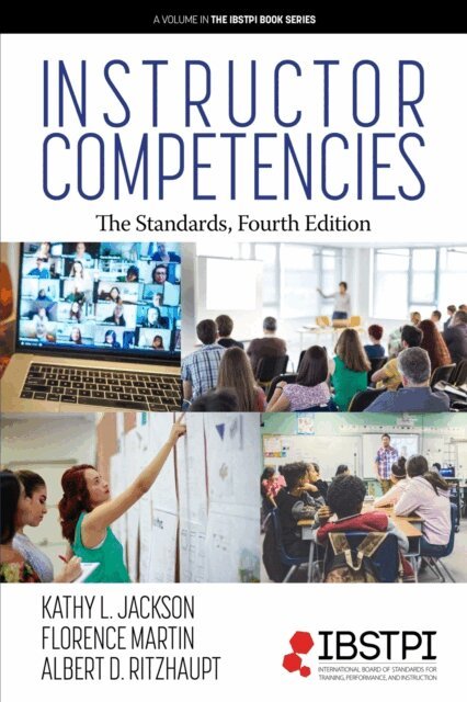 Kathy L. Jackson, Albert D. Ritzhaupt, Florence Martin - Instructor Competencies, E-bok