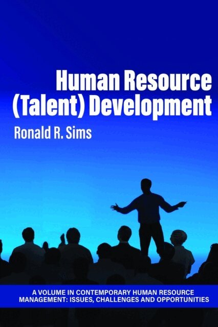 Ronald R. Sims - Human Resource (Talent) Development, E-bok