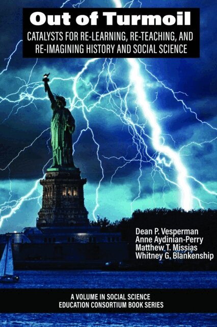 Whitney G. Blankenship, Matthew T. Missias, Anne Aydinian-Perry, Dean P. Vesperman - Out of Turmoil, E-bok
