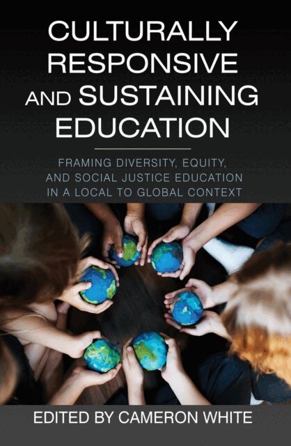 Cameron White - Culturally Responsive and Sustaining Education, E-bok