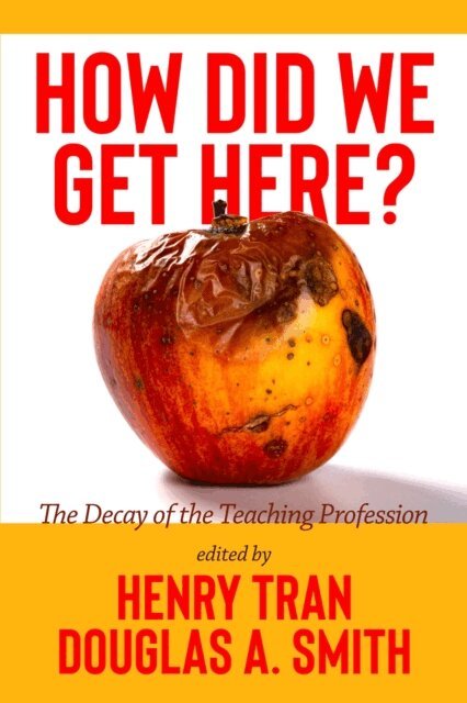 Douglas A. Smith, Henry Tran - How Did We Get Here?, E-bok