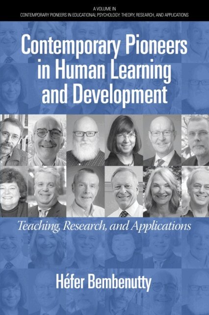 Hefer Bembenutty - Contemporary Pioneers in Human Learning and Development, E-bok