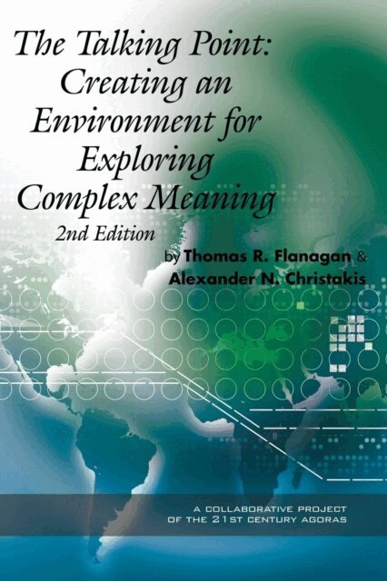 Alexander N. Christakis, Thomas R. Flanagan - Talking Point, E-bok