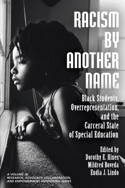 Endia J. Lindo, Mildred Boveda, Dorothy E. Hines - Racism by Another Name, E-bok