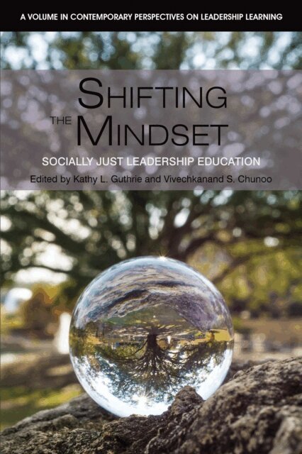 Vivechkanand S. Chunoo, Kathy L. Guthrie - Shifting the Mindset, E-bok