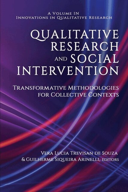 Guilherme Siqueira Arinelli, Vera Lucia Trevisan Souza - Qualitative Research and Social Intervention, E-bok