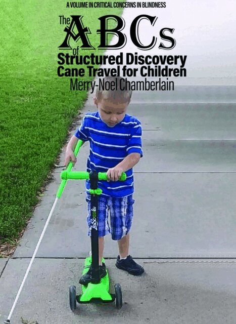Merry-Noel Chamberlain - ABCs of Structured Discovery Cane Travel for Children, E-bok