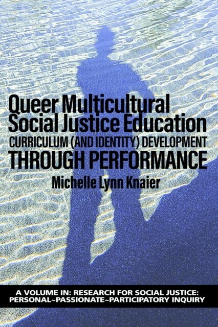 Michelle Lynn Knaier - Queer Multicultural Social Justice Education, E-bok