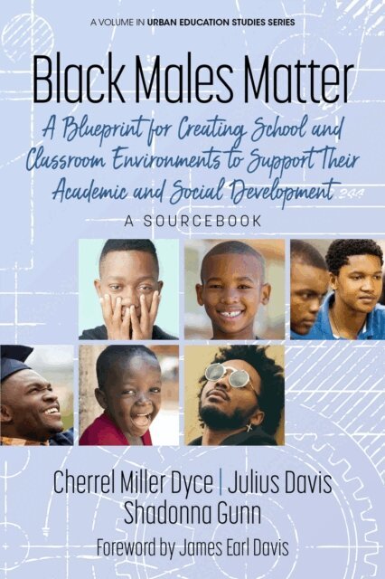 Shadonna Gunn, Julius Davis, Cherrel Miller Dyce - Black Males Matter, E-bok