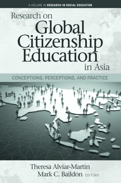 Mark C. Baildon, Theresa Alviar-Martin - Research on Global Citizenship Education in Asia, E-bok