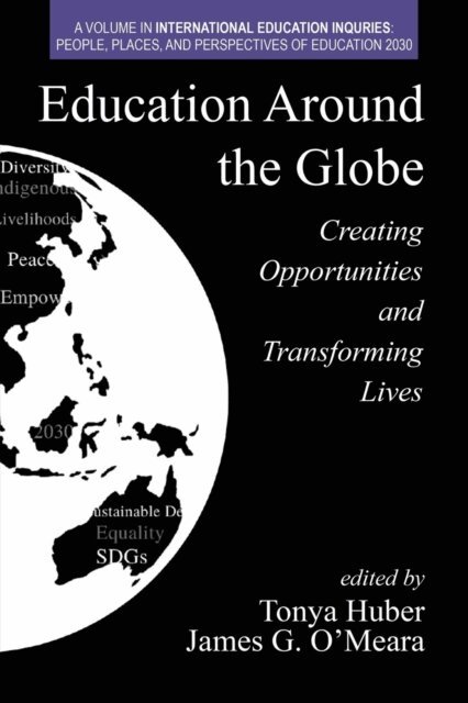 James G. O'Meara, Tonya Huber - Education Around the Globe, E-bok