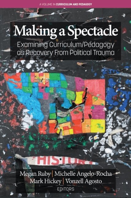 Vonzell Agosto, Mark Hickey, Michelle Angelo-Rocha, Megan Ruby - Making A Spectacle, E-bok
