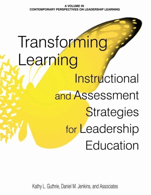 Daniel M. Jenkins, Kathy L. Guthrie - Transforming Learning, E-bok
