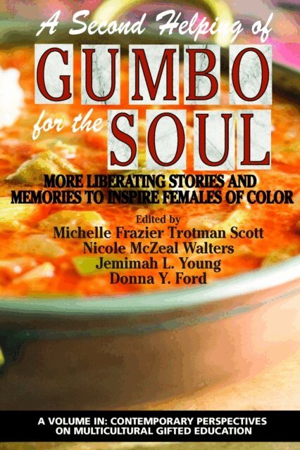 Donna Y. Ford, Jemimah L. Young, Nicole McZeal Walters, Michelle Frazier Trotman Scott - Second Helping of Gumbo for the Soul, E-bok