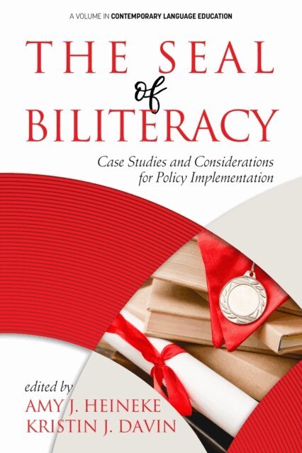 Kristin J. Davin, Amy J. Heineke - Seal of Biliteracy, E-bok