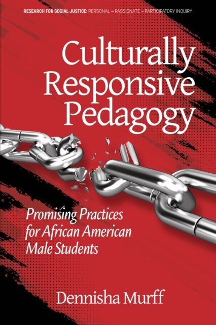 Dennisha Murff - Culturally Responsive Pedagogy, E-bok